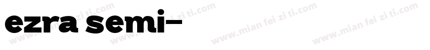 ezra semi字体转换